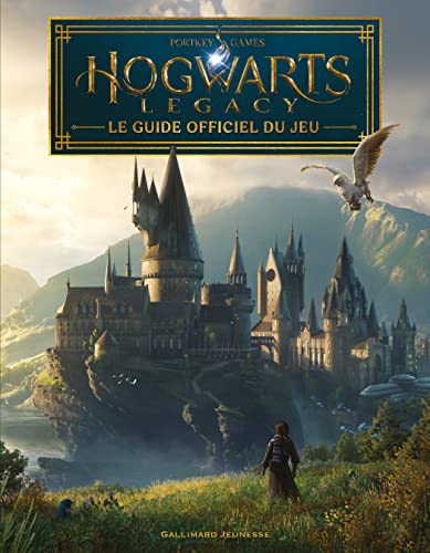 Harry Potter - Hogwarts Legacy - Le guide officiel du jeu (Paperback)