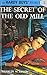 The Hardy Boys #3: The Secret of the Old Mill