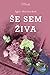Še sem živa by Igor Karlovšek