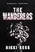 The Wanderers: Nameless - Book One