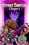 Mystery Babylon - Chapter 3: The Second Advent