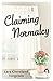 Claiming Normalcy