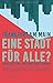 Frankfurt am Main - eine Stadt für alle?