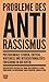 Probleme des Antirassismus by Andreas Benl