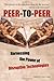 Peer-To-Peer: Harnessing the Power of Disruptive Technologies