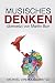 Musisches Denken: Denken mi...