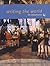 Writing the World: On Globalization (Terra Nova Books)