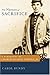 The Nature of Sacrifice: A Biography of Charles Russell Lowell, Jr., 1835-64