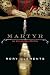 Martyr: A Novel of Tudor Intrigue
