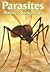 Parasites: Nature's Stowawa...
