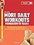 More Daily Workouts for Fou...