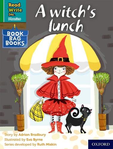 Read Write Inc. Phonics: Green Set 1 Book Bag Book 4 A witch's lunch (Read Write Inc. Phonics)