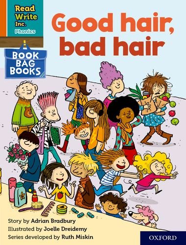 Read Write Inc. Phonics: Orange Set 4 Book Bag Book 9 Good hair, bad hair (Read Write Inc. Phonics)