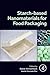Starch Based Nanomaterials for Food Packaging by Gulzar Ahmad Nayik M.Sc PhD...