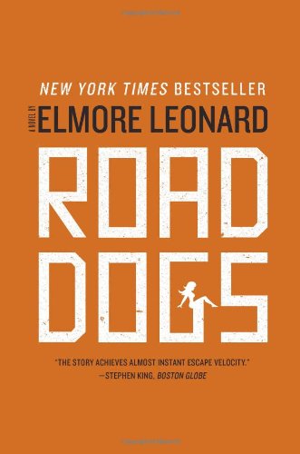 Road Dogs: A Novel