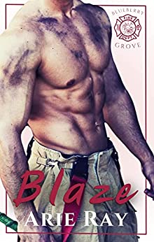 Blaze (Blueberry Grove Firefighters, #1)