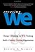 Creating We: Change I-Thinking to WE-Thinking Build a Healthy, Thriving Organization