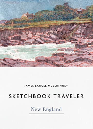 Sketchbook Traveler New England: New England (Hardcover)