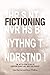 Fictioning: The Myth-Functions of Contemporary Art and Philosophy