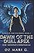 Dawn of the Dual Apex