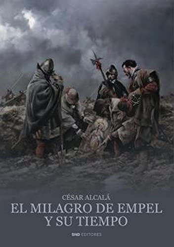 El milagro de Empel y su tiempo (Paperback)