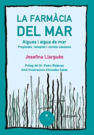 La farmàcia del mar: Algues i aigua de mar