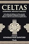 Celtas. Guerreros...