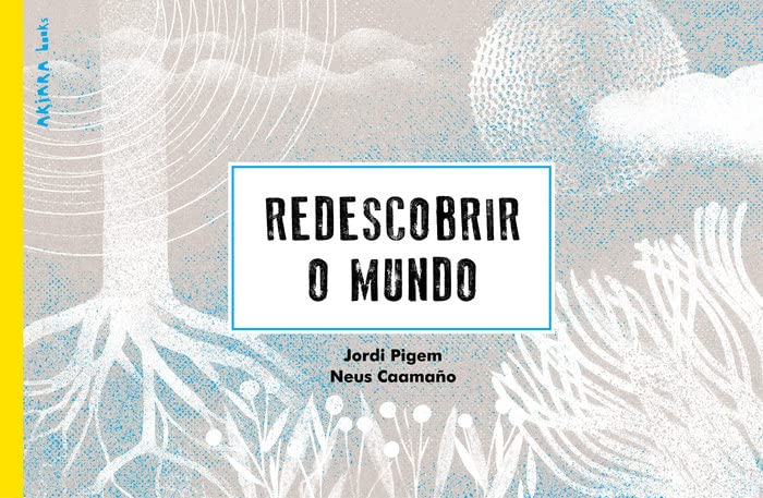 Redescobrir o mundo (Portuguese Edition)