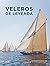 Veleros de leyenda