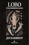 Lobo: Unas memori...