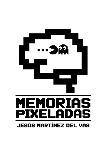 Memorias Pixeladas (Hardcover)