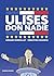 Ulises Don Nadie