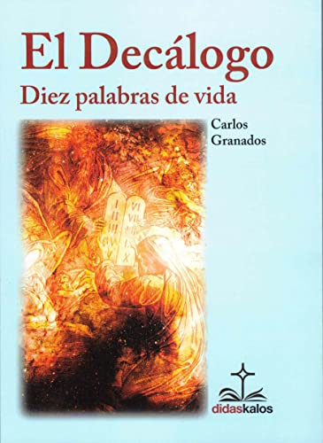 EL DECÁLOGO Diez palabras de vida (Paperback)