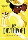 Los Davenport by Krystal Marquis