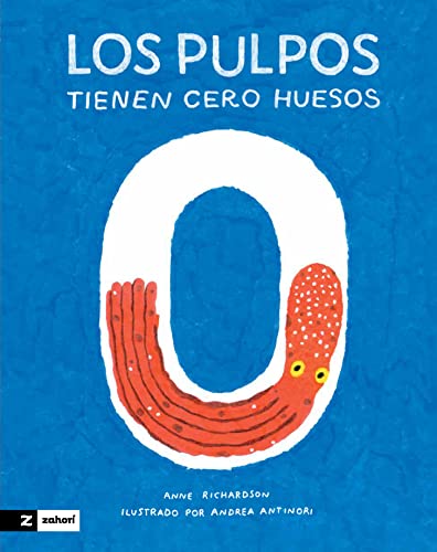 Los pulpos tienen cero huesos (Spanish Edition)