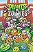 Plants vs. Zombies vol. 03: Escuadrón Antiabusón (Biblioteca Super Kodomo)