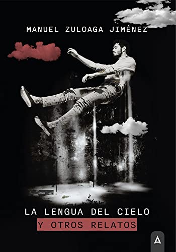 La lengua del cielo y otros relatos (Paperback)