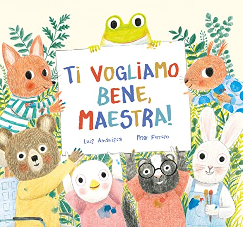 Ti vogliamo bene, maestra! (Hardcover)
