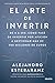 El arte de invertir: De 0 a...