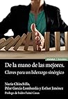 De la mano de las mejores: Claves para un liderazgo sinérgico