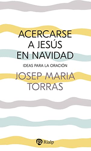 Acercarse a Jesús en Navidad: Ideas para la oración (Paperback)