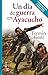 Un día de guerra en Ayacucho