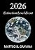 2026: Extinction Level Event