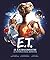 E.T. el extraterrestre: La historia visual definitiva