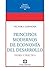 PRINCIPIOS MODERNOS DE ECONOMÍA DEL DESARROLLO