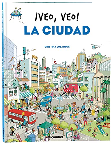¡Veo, veo! La ciudad (Spanish Edition)