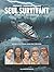 Seul Survivant Vol. 3: Rex ...