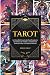 Tarot: La Guía Definitiva de los Significados de las Cartas, las Tiradas y los Ejercicios Intuitivos Para una Lectura Perfecta (Spanish Edition)
