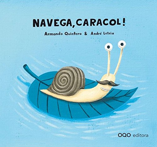 Navega, Caracol! (Hardcover)
