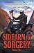 Sidearm & Sorcery Volume Two